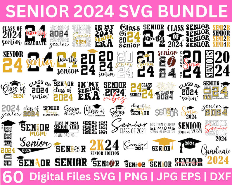 60 Senior 2024 Svg Mega Bundlegraduation Shirt Svgsenior Year Shirts